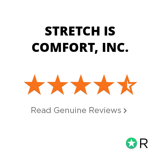 Stretch Is Comfort, Inc. Reviews - Read 244 Genuine Customer