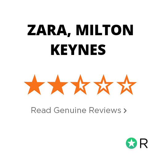 ZARA Milton Keynes Reviews Read Reviews on Zara Before You