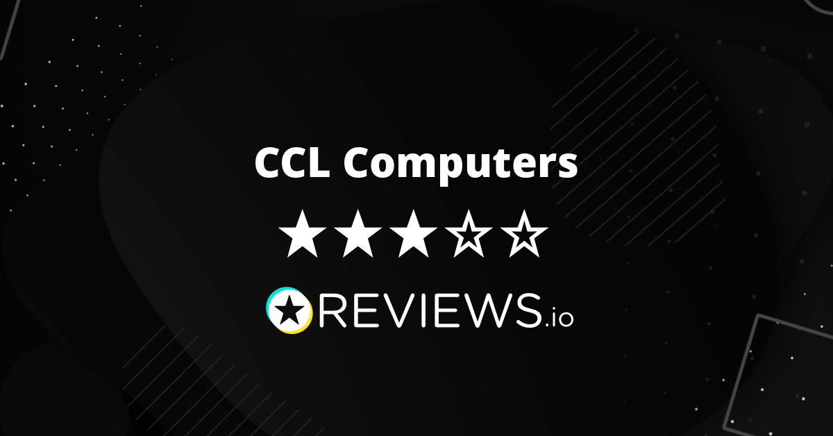 CCL Computers Reviews - Read 6 Genuine Customer Reviews