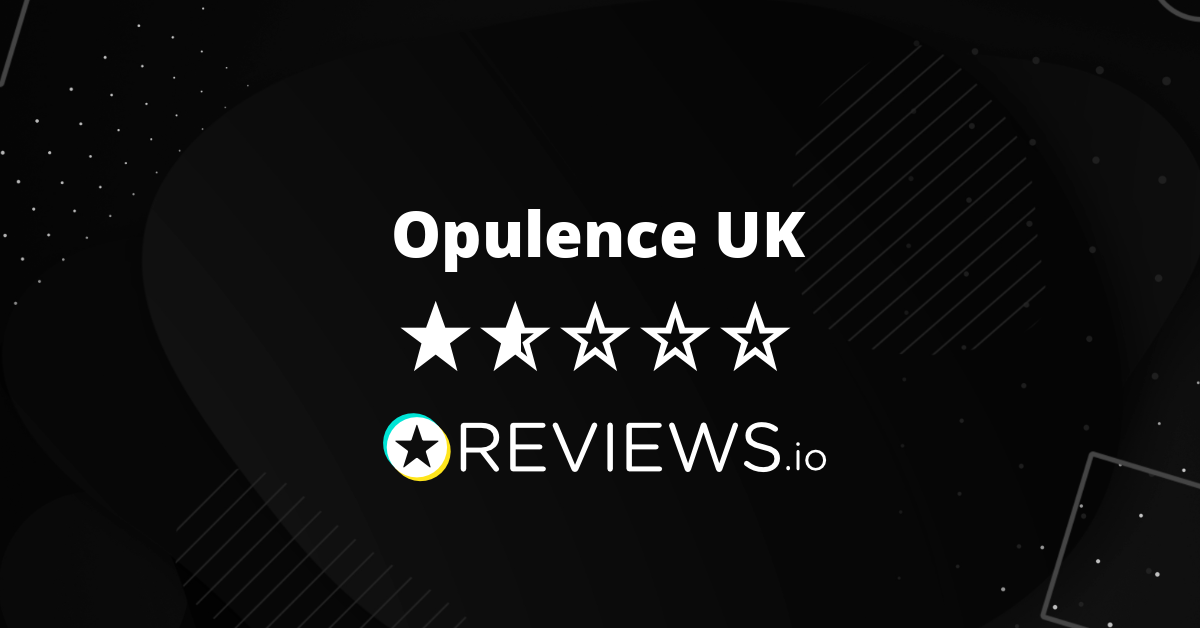 Opulence UK Reviews - Read 24 Genuine Customer Reviews