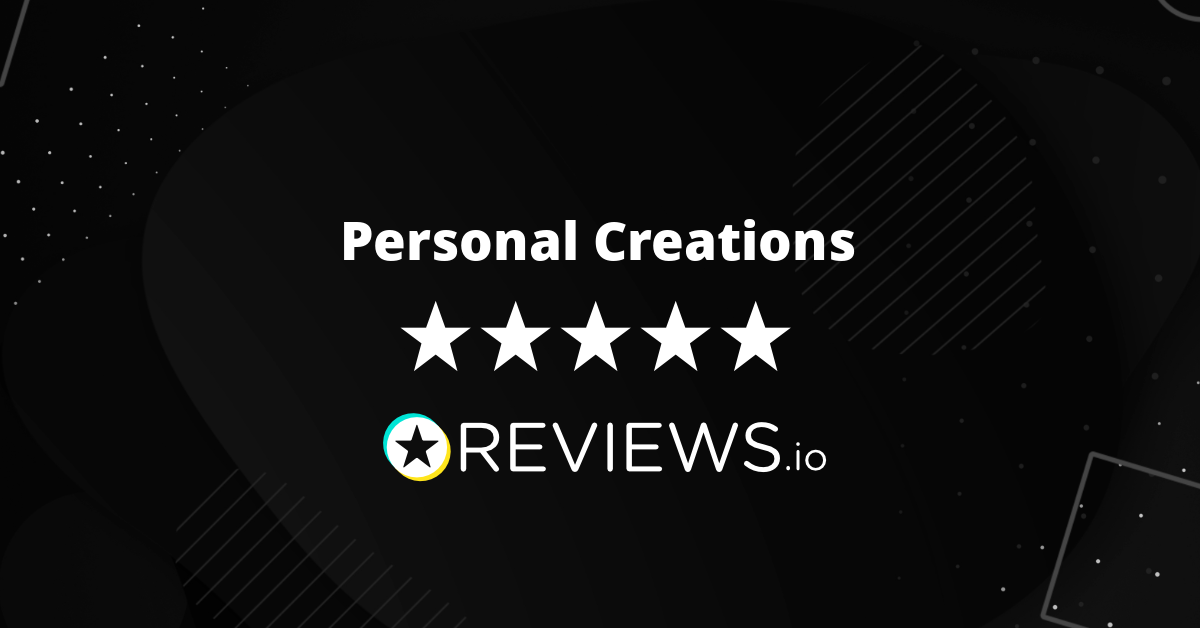 Personal Creations Reviews Read Reviews on