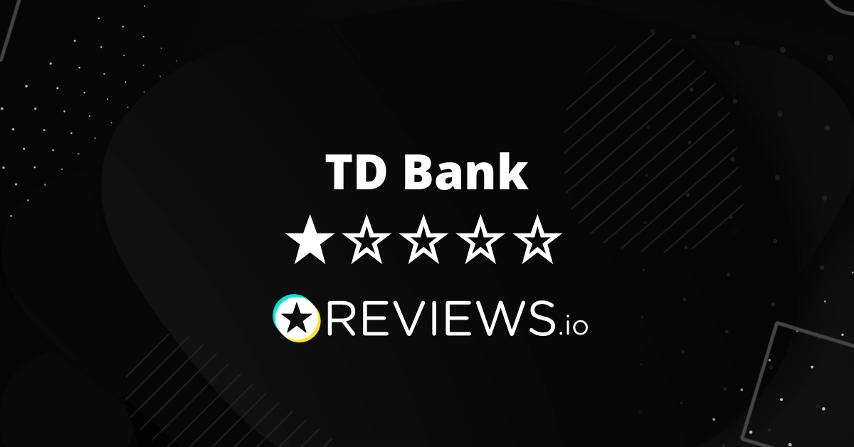 TD Bank Reviews Read Reviews on Before You Buy