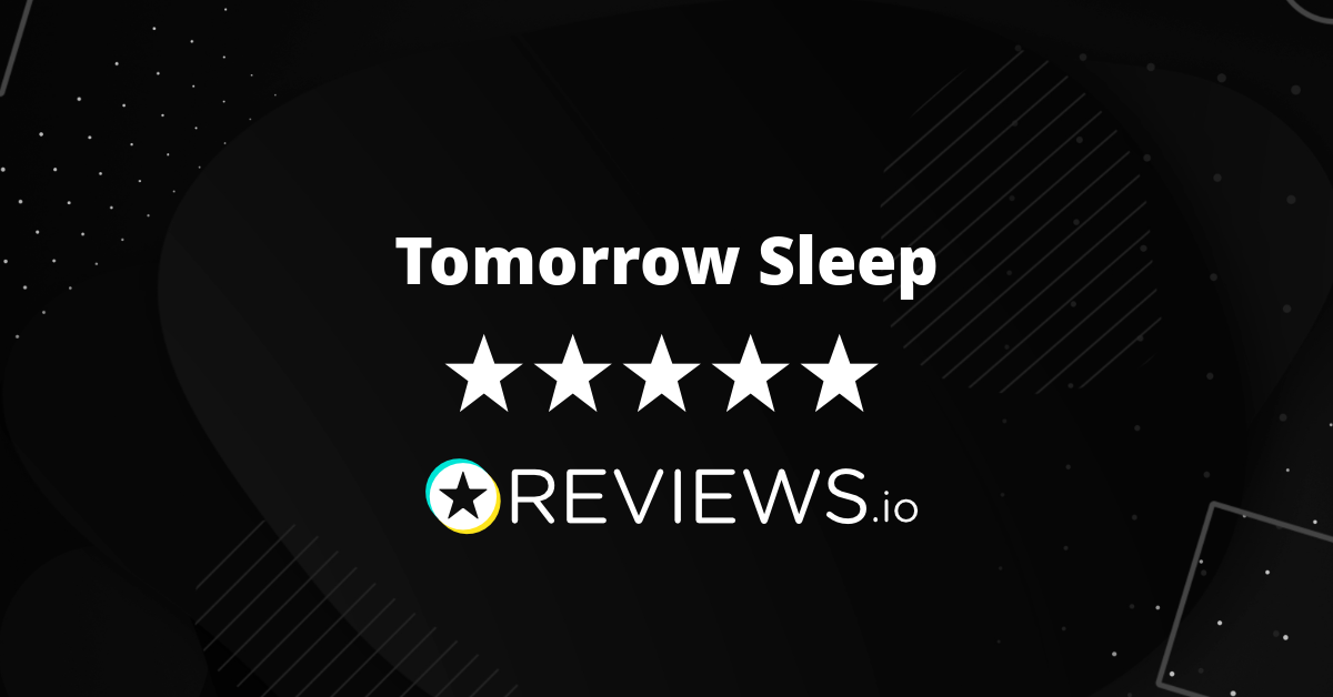 Tomorrow clearance sleep reviews
